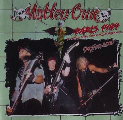 Mötley Crüe : Paris 1989